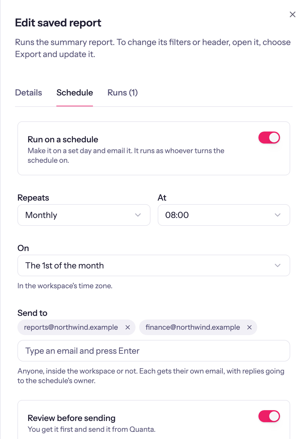 The Schedule tab of a saved report: Run on a schedule is on, set to repeat monthly at 08:00 on the 1st, with the recipients under Send to and Review before sending switched on